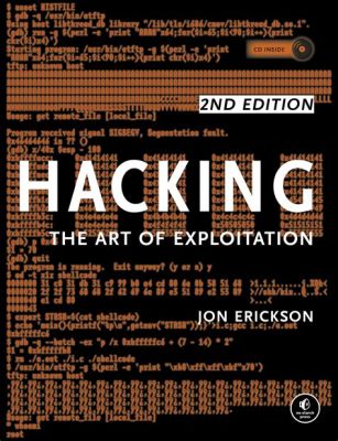  Hacking: The Art of Exploitation - Ein Ode an die kreativen Möglichkeiten des digitalen Zeitalters