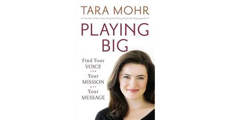  Playing Big: How to Find Your Voice and Unleash Your Entrepreneurial Spirit - Ein Meisterwerk der Selbstfindung für den modernen Unternehmer