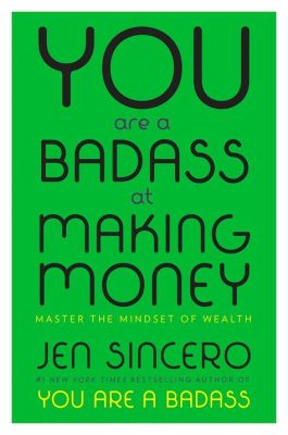  You Are a Badass at Making Money:  Das Meisterwerk Mexikanischen Zeitmanagements