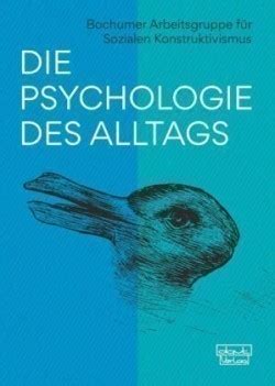  Basic & Applied Social Psychology – Ein Plädoyer für die Psychologie des Alltags!